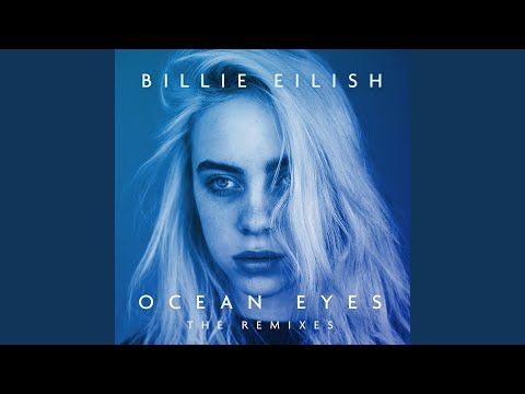 Ocean Eyes (Cautious Clay Remix)