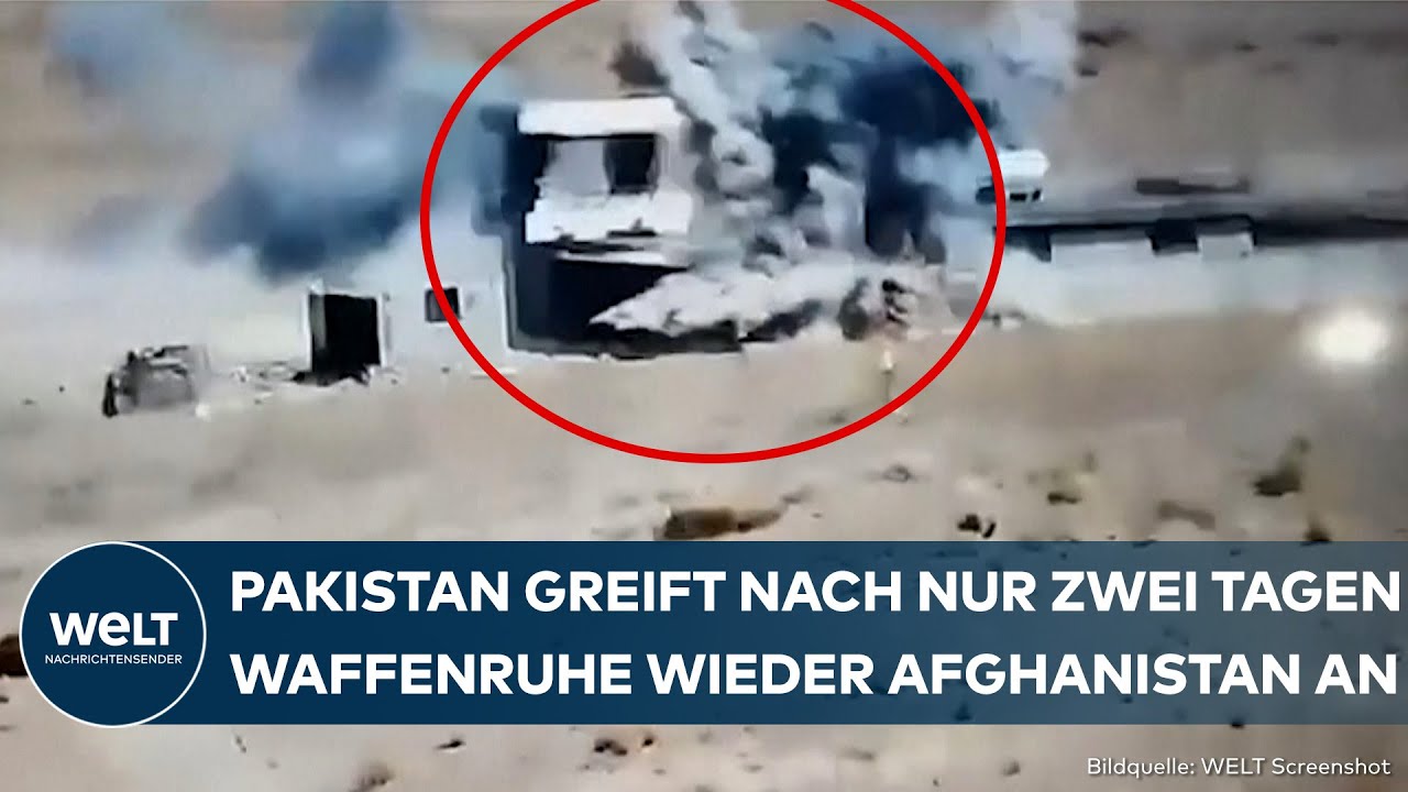 ANGRIFFE AUF TALIBAN: Waffenruhe gebrochen! Pakistan verübt erneut Luftschläge in Afghanistan