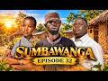 SUMBAWANGA  EP 32   NEW BONGO MOVIE  {2026}