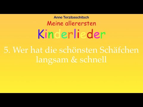 5. WER HAT DIE SCHÖNSTEN SCHÄFCHEN - Meine allerersten Kinderlieder - AnneTerzibaschitsch