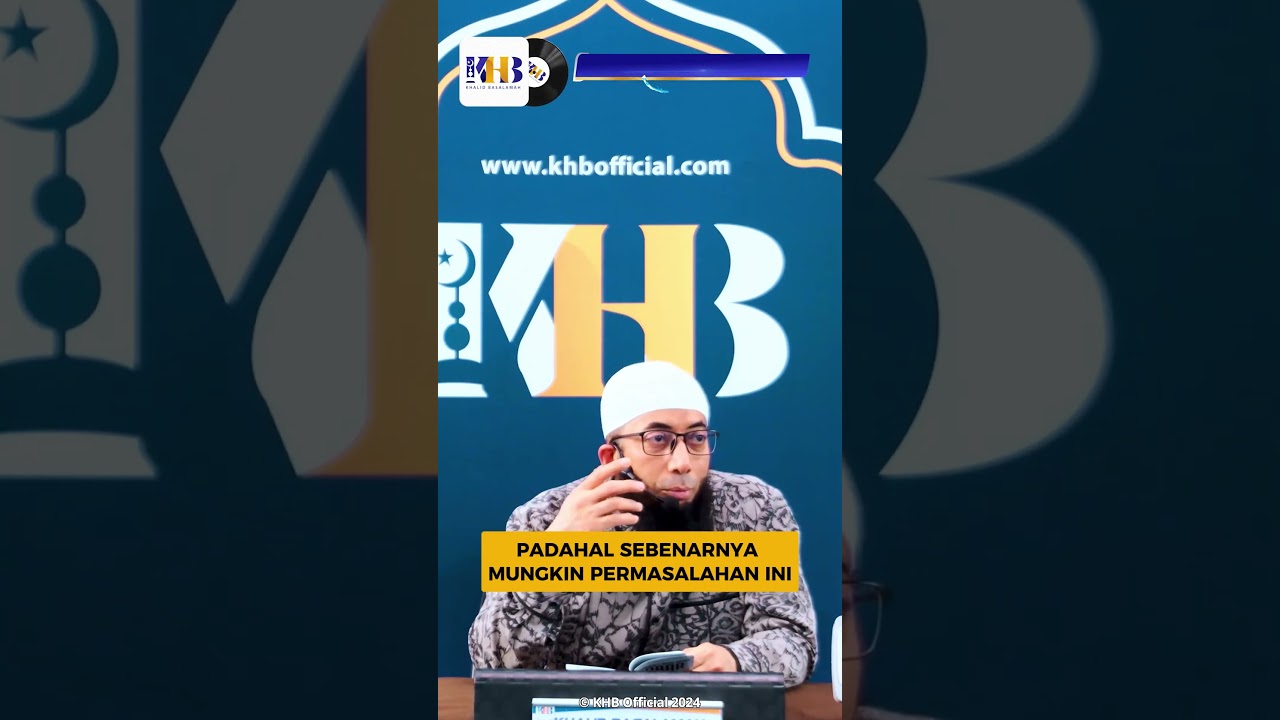 PERBEDAAN CURHAT & KONSULTASI - KHALID BASALAMAH