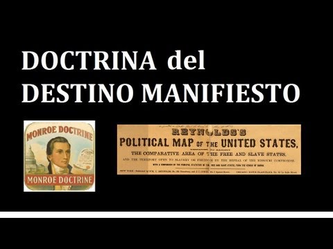 La Doctrina Del Destino Manifiesto Youtube