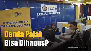 DJP Bakal Hubungi Wajib Pajak, Denda Bisa Dihapus? Simak Aturan Barunya