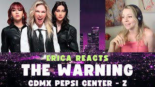 Erica Reacts - Z - The Warning CDMX Pepsi Center