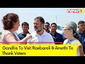 Gandhis To Visit Raebareli & Amethi To Thank Voters | Cong Wins 2 Key Seats In UP LS Elections