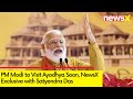 PM Modi to Visit Ayodhya Soon | NewsX Exclusive with Satyendra Das
