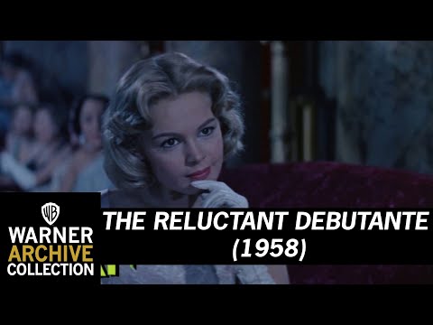 The Reluctant Debutante'