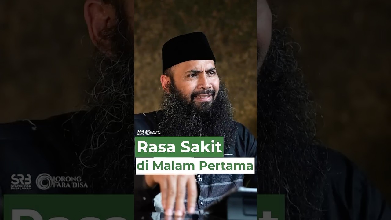 Rasa Sakit di Malam Pertama - Ustadz Dr. Syafiq Riza Basalamah, M.A.
