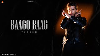 BAAGO BAAG ~ Tarsem | Punjabi Song Video song