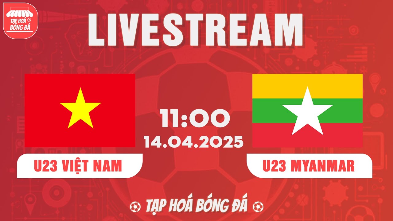 U23 VIỆT NAM - U23 MYANMAR | VÒNG LOẠI U23 CHÂU Á | NGÔI SAO TỎA SÁNG TRONG THẾ TRẬN KHÓ KHĂN.