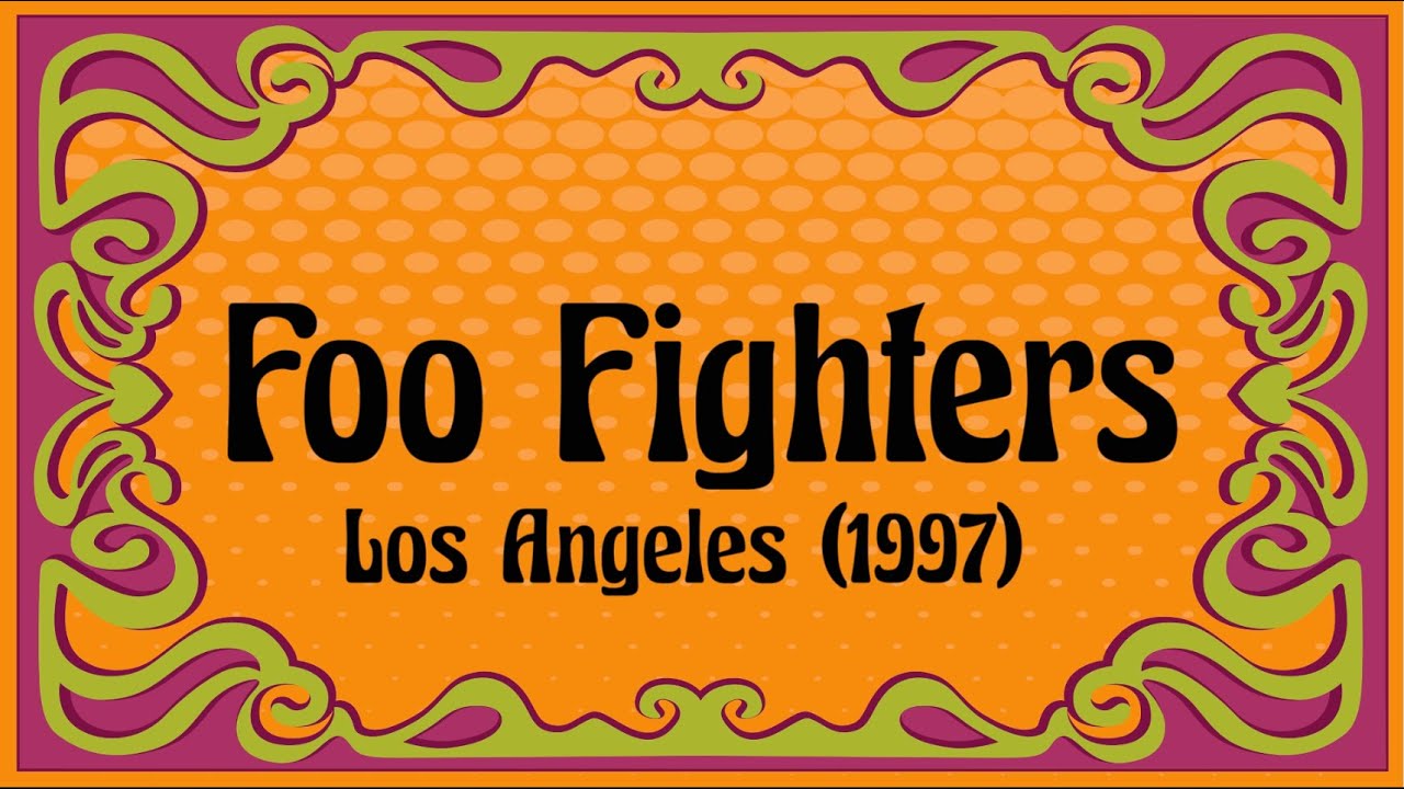 FOO FIGHTERS - Los Angeles, 1997 🛸 Cortes do LADO B da MTVê