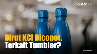 Dirut KCI Asdo Artriviyanto Dicopot, Manajemen Bantah Terkait Kasus Tumbler