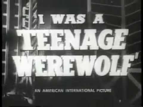I Was a Teenage Werewolf'