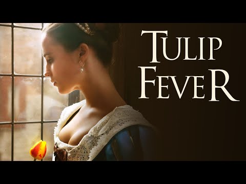 Tulip Fever'