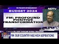 Budget 2024 Speech | Nirmala Sitharamans Full Budget Speech: Viksit Bharat By 2047  - 00:00 min - News - Video