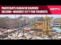 Karachi | Pakistans Karachi Ranked Second-Riskiest City For Tourists: Report