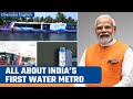 India’s first water metro: PM Modi to launch the metro in Kochi, Kerala on 25th April