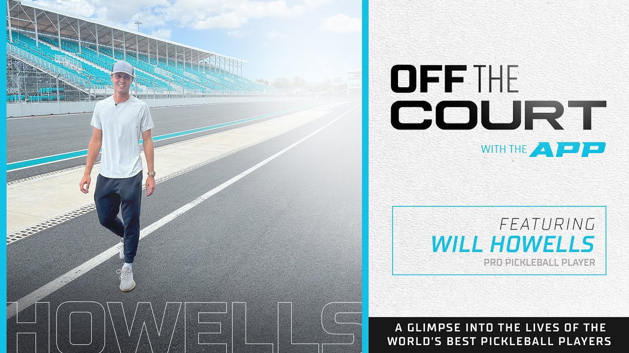 Off the Court with Will Howells