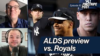 Yankees vs. Royals ALDS Preview | Pinstripe Post - Ep. 30