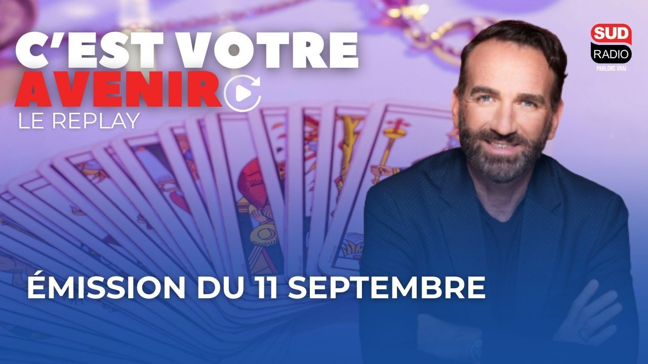 C'est votre avenir - 11 septembre