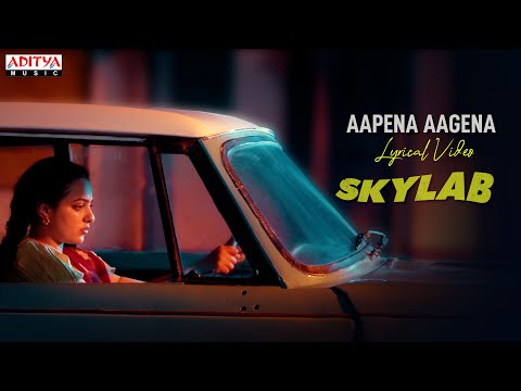 Aapena Aagena lyrical song- Skylab movie- Nithya Menen, Satyadev