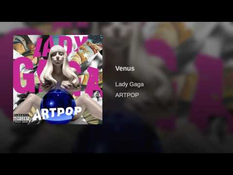 Lady Gaga - Venus (Audio)