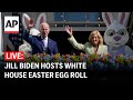 LIVE: Watch the White House Easter Egg Roll hosted by Jill Biden
