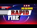RAPID FIRE | 60 Head Lines | 02-10-2025 | ABN Telugu
