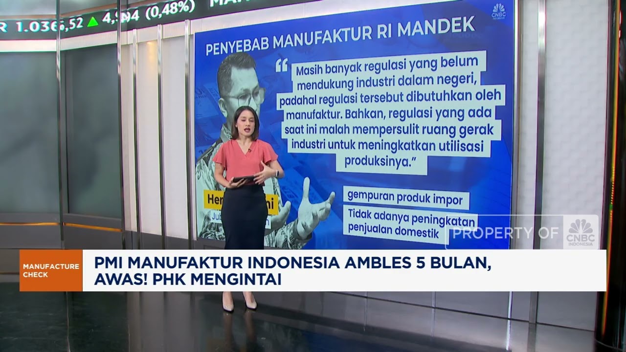 PMI Manufaktur Indonesia Ambles 5 Bulan, PHK Mengintai