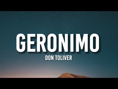 Don Toliver - Geronimo (Lyrics)