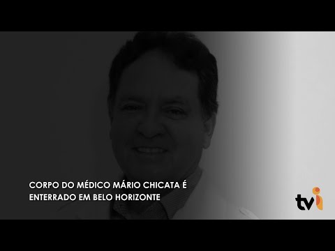 Vídeo: Corpo do médico Mário Chicata é enterrado em Belo Horizonte