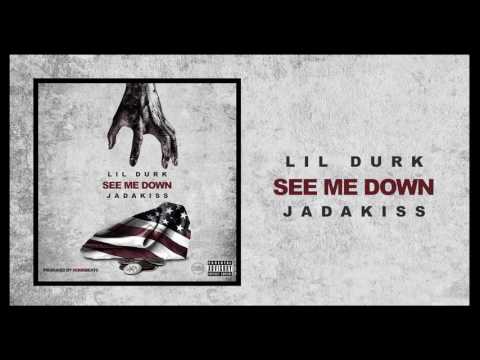Lil Durk - See Me Down Feat Jadakiss