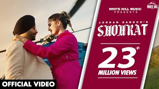 Shohrat ~ Jordan Sandhu | Punjabi Song Video HD