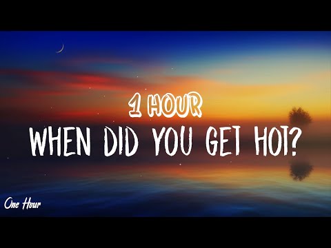 Sabrina Carpenter - When Did You Get Hot? (1 HOUR) With Lyrics