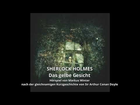 Sherlock Holmes Chronicles: Folge 30 "Das gelbe Gesicht" (Komplettes Hörspiel)