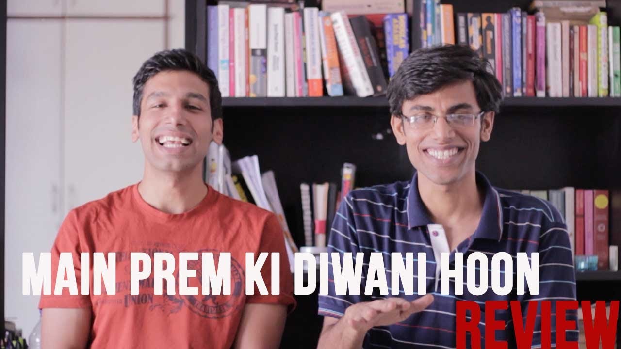 Main Prem Ki Diwani Hoon Main Prem Ki Diwani Hoon