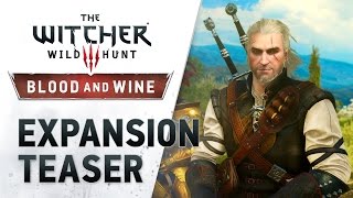 The Witcher 3: Wild Hunt - Blood and Wine Teaser Trailer