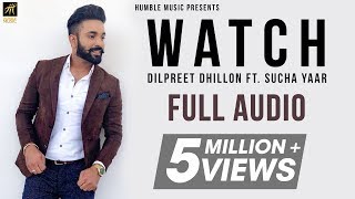 Watch – Dilpreet Dhillon