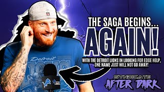 With The Detroit Lions Looking For Edge Help, The Maxx Crosby Saga Begins...AGAIN!