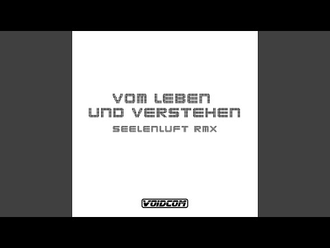 Mikroboy - Vom Leben Und Verstehen (Seelenluft Dub…