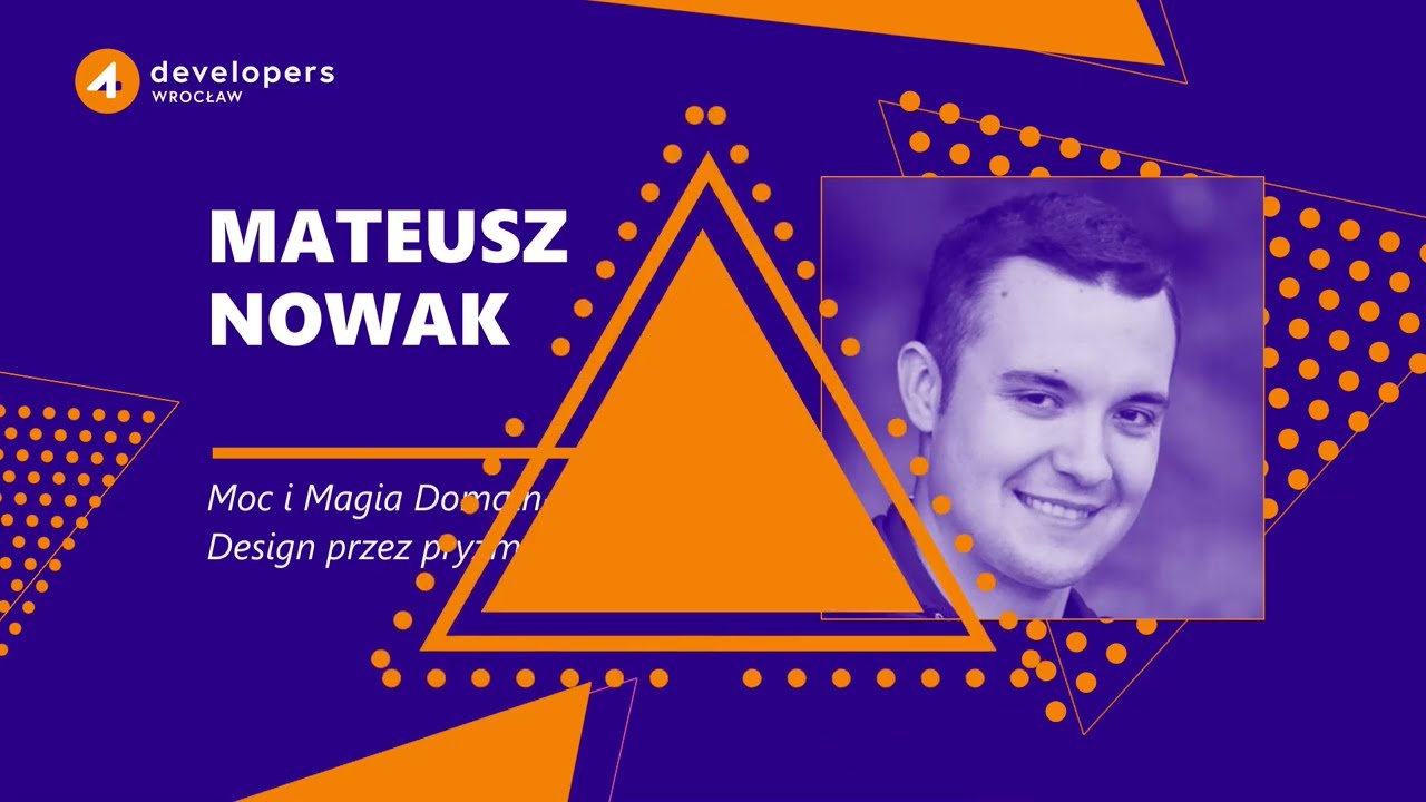 4Developers Wrocław 2024: Mateusz Nowak – Moc i Magia Domain-Driven Design przez pryzmat Heroes III