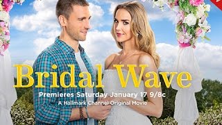 Bridal Wave - Premieres January 