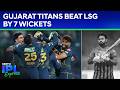 GT Vs LSG Match Highlights: GT Beat LSG, Climb To 5th As Buttler, Shubman Seal Easy Chase