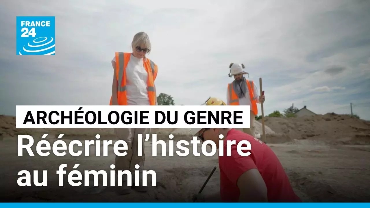 Archéologie du genre : réécrire l’histoire au féminin • FRANCE 24