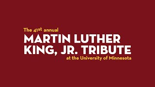 41st Annual Martin Luther King, Jr. Tribute Concert at the University of Minnesota