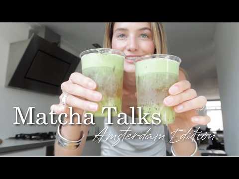 Matcha Talk in Amsterdam | GRWM, Mental Health & Self Healing