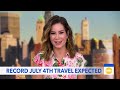 4th of July travel expected to shatter records  - 01:43 min - News - Video