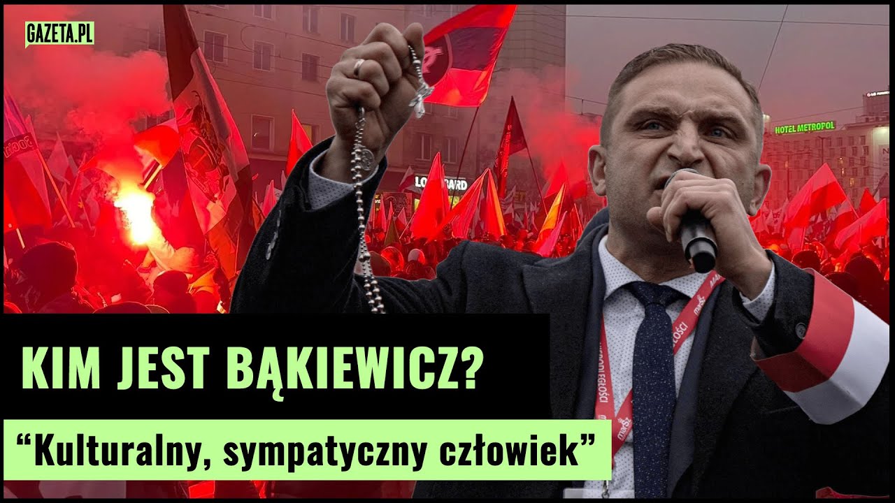 Robert Bąkiewicz. Najbardziej znany samozwańczy obrońca Polski | Gazeta.pl