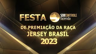 FESTA DE PREMIAÇÃO DA RAÇA JERSEY BRASIL 2023