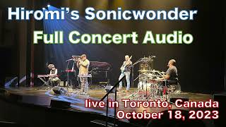 Hiromi’s Sonicwonder - full concert audio - live in Toronto, Canada (2023)